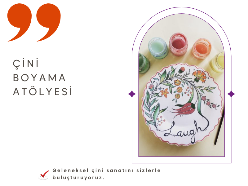 ÇOCUKLAR İÇİN ÇİNİ ATÖLYESİ